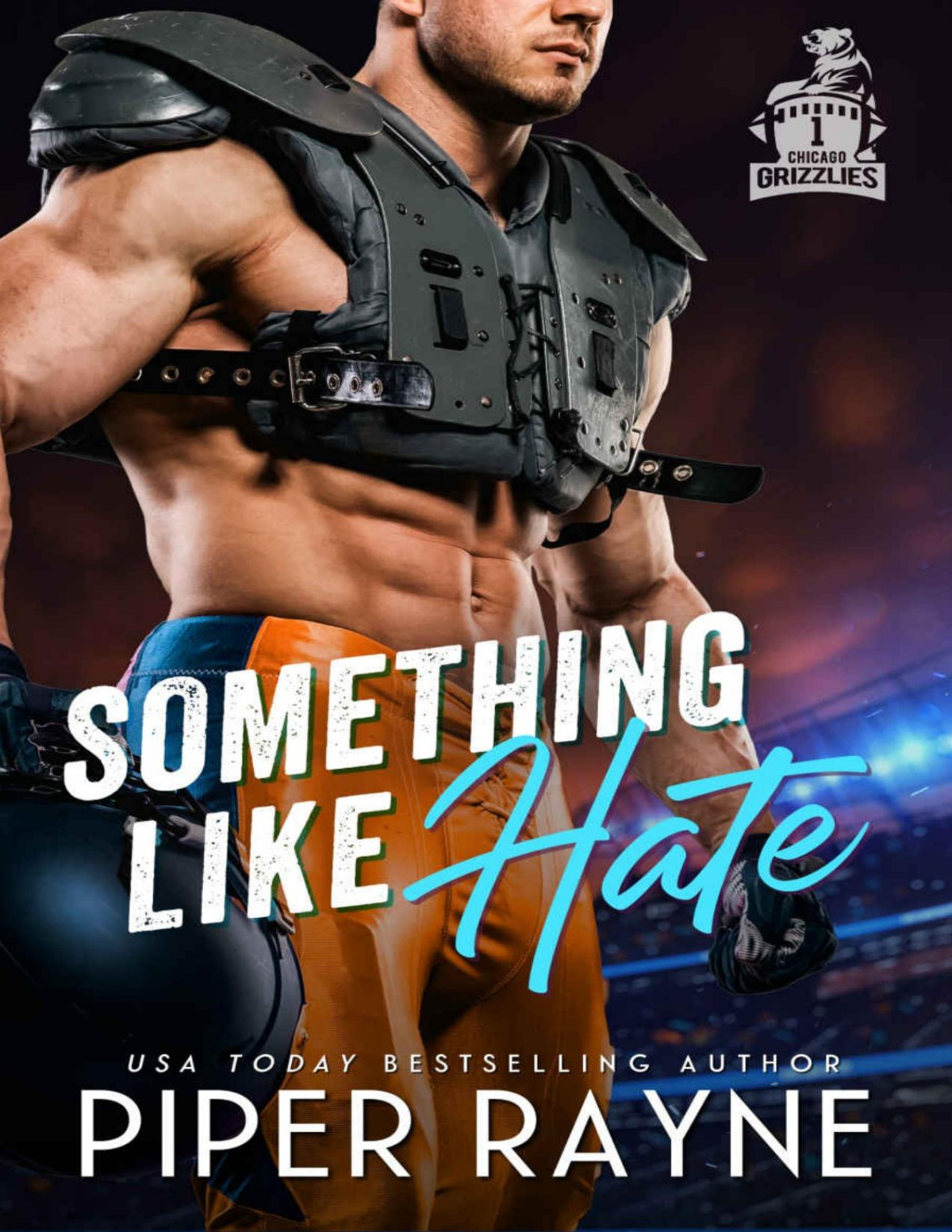 Something Like Hate Chicago Grizzlies Book 1 Piper Rayne