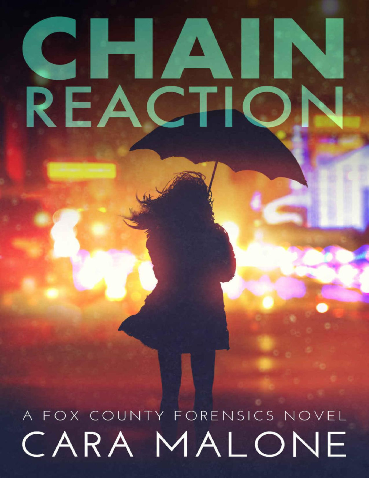 Chain Reaction A Fox County Forensics Lesbian Romantic Suspense Cara Malone