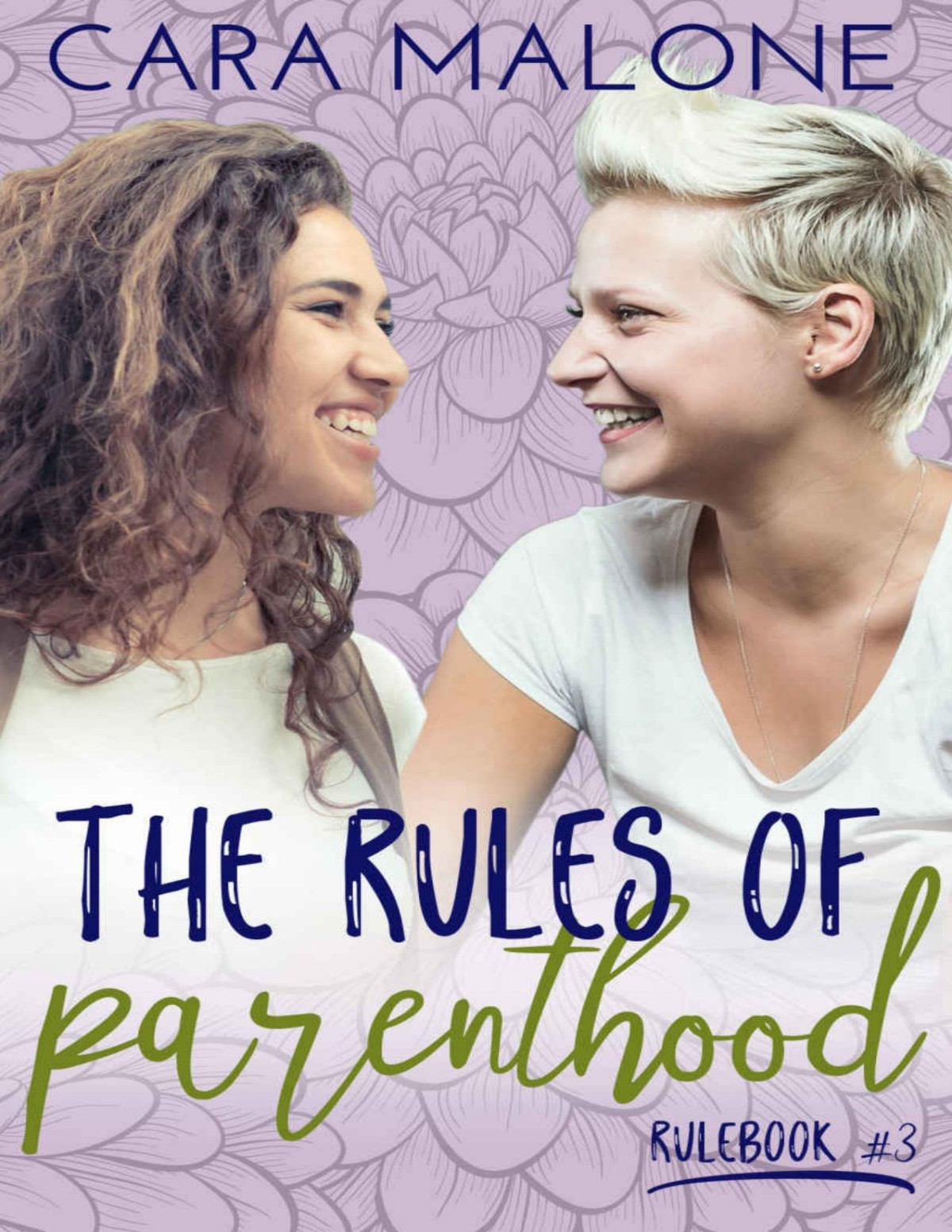 The Rules Of Parenthood Cara Malone