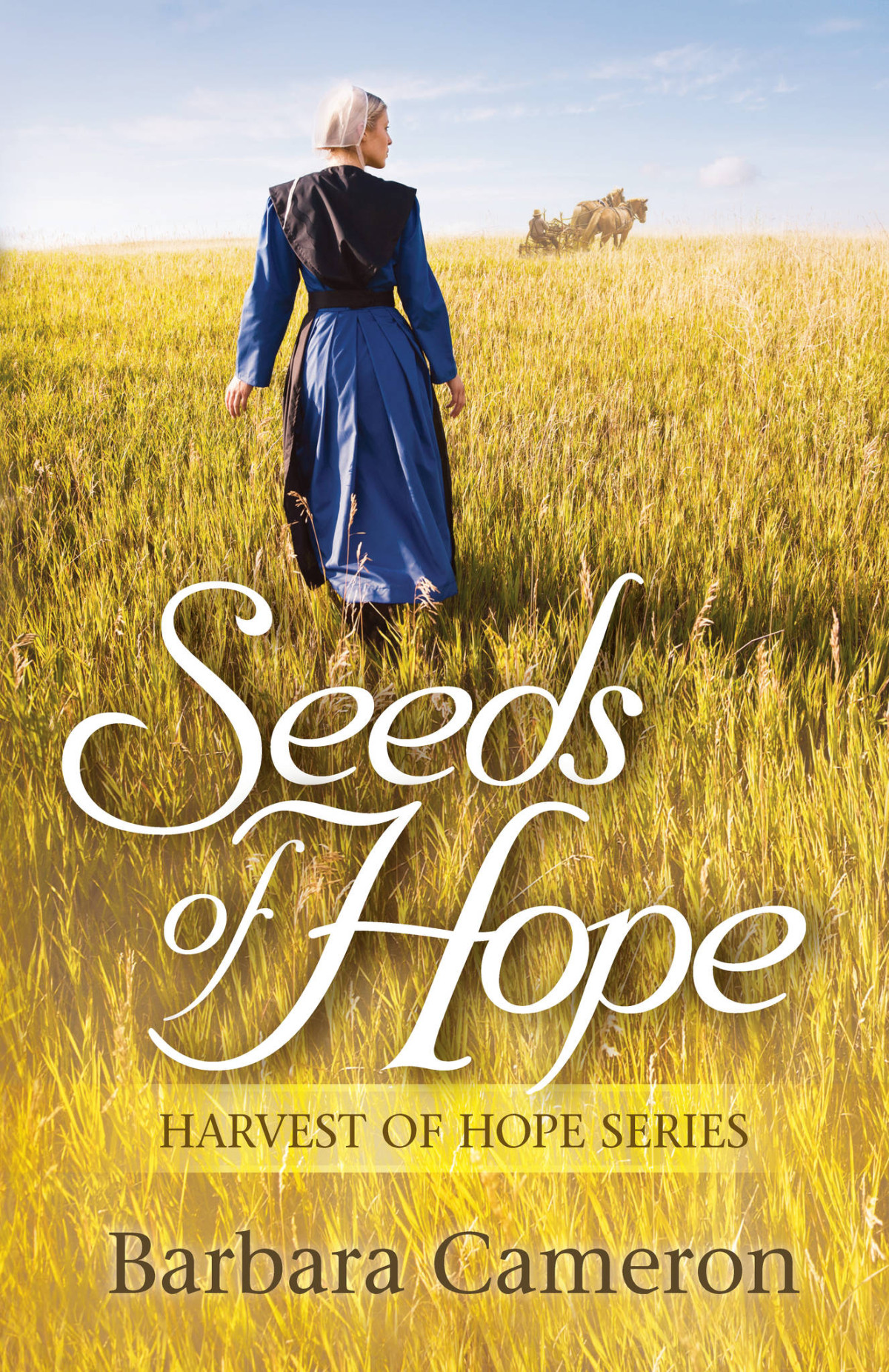Seeds Of Hope Harvest Of Hope 01 Barbara Cameron