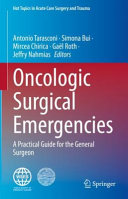 Oncologic Surgical Emergenciesa Practical Guide For The General Surgeon Antonio Tarasconi