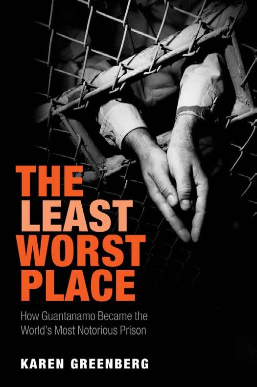 The Least Worst Place Karen J Greenberg