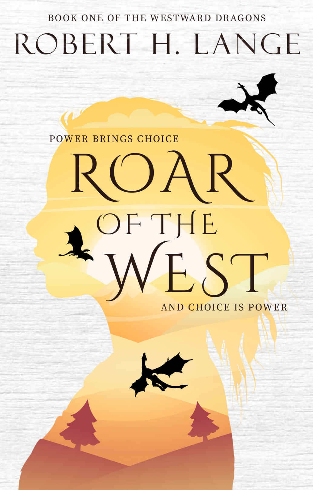 Roar Of The West Lange Robert H