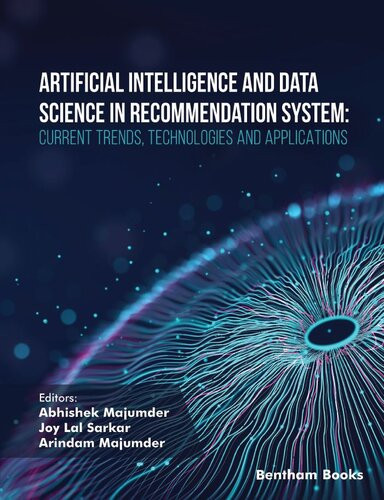 Artificial Intelligence And Data Science In Recommendation System Current Trends Technologies And Applications Majumder