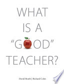What Is A Good Teacher David Booth Richard Coles