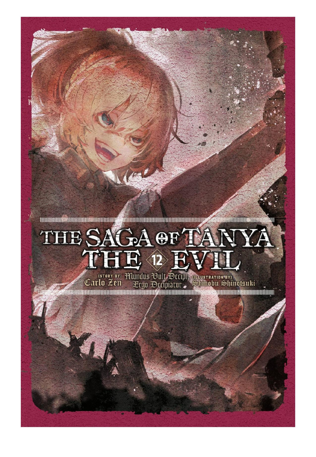 The Saga Of Tanya The Evil Vol 12 Mundus Vult Decipi Ergo Decipiatur Carlo Zen Shinobu Shinotsuki