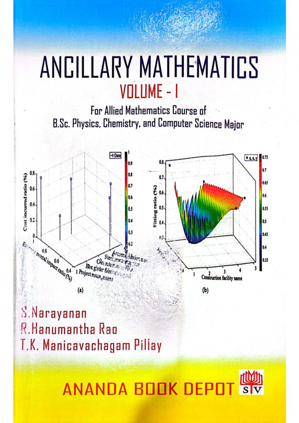 Ancillary Mathematics Volume 1 For Allied Mathematics Course Of Bsc Physics Chemistry And Computer Science Major 2nd Edition Snarayanan
