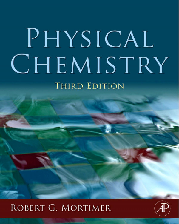 Physical Chemistry 3rd Edition Robert G Mortimer