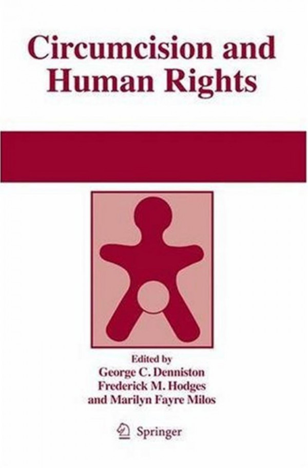 Circumcision And Human Rights George Denniston Frederick Hodges