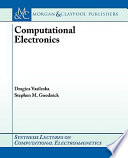 Computational Electronics Dragica Vasileska Stephen Marshall Goodnick