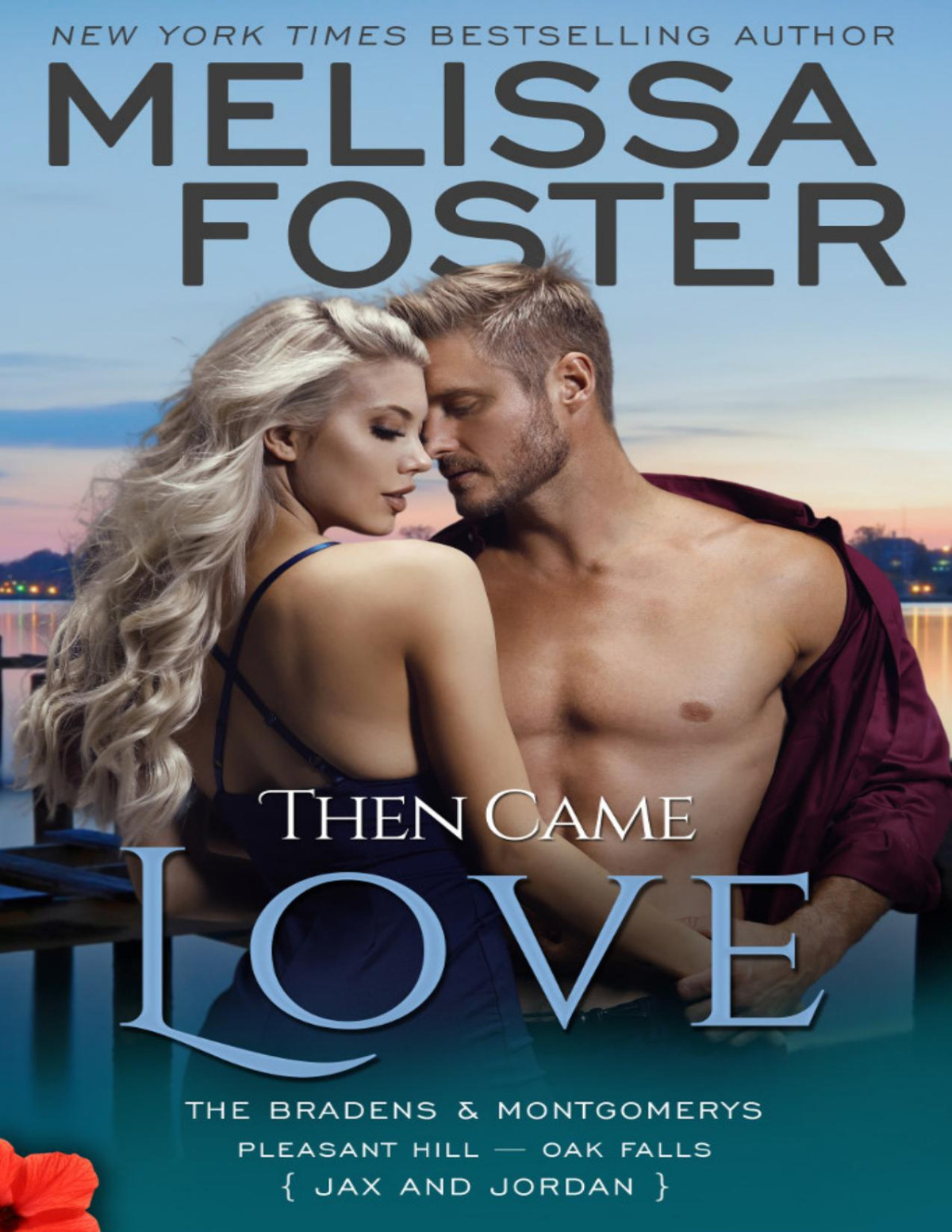 Then Came Love Melissa Foster