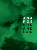 Ana Ros Sun And Rain Ana Ro Andrea Petrini Kaja Sajovic