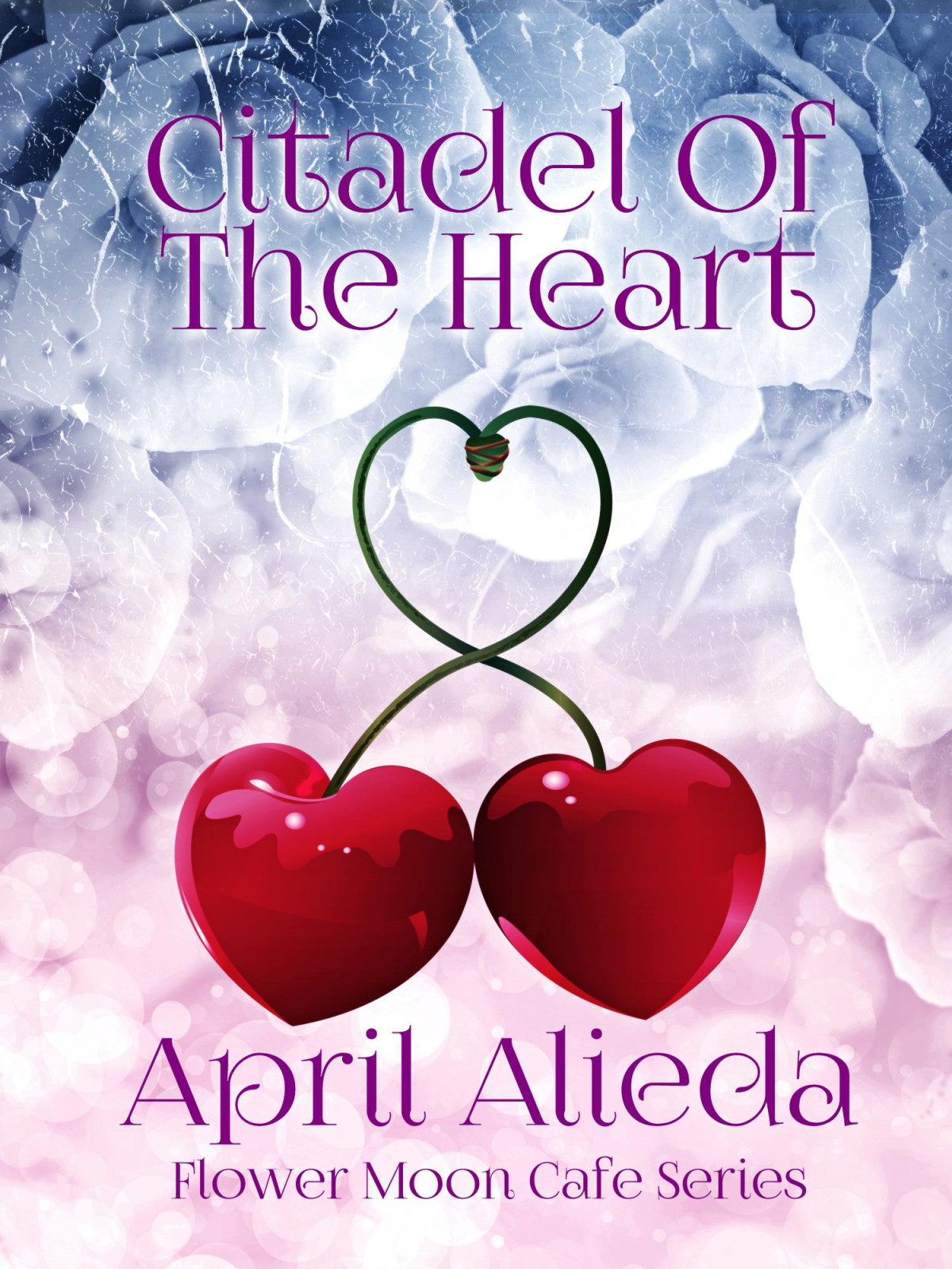 Citadel Of The Heart April Alieda