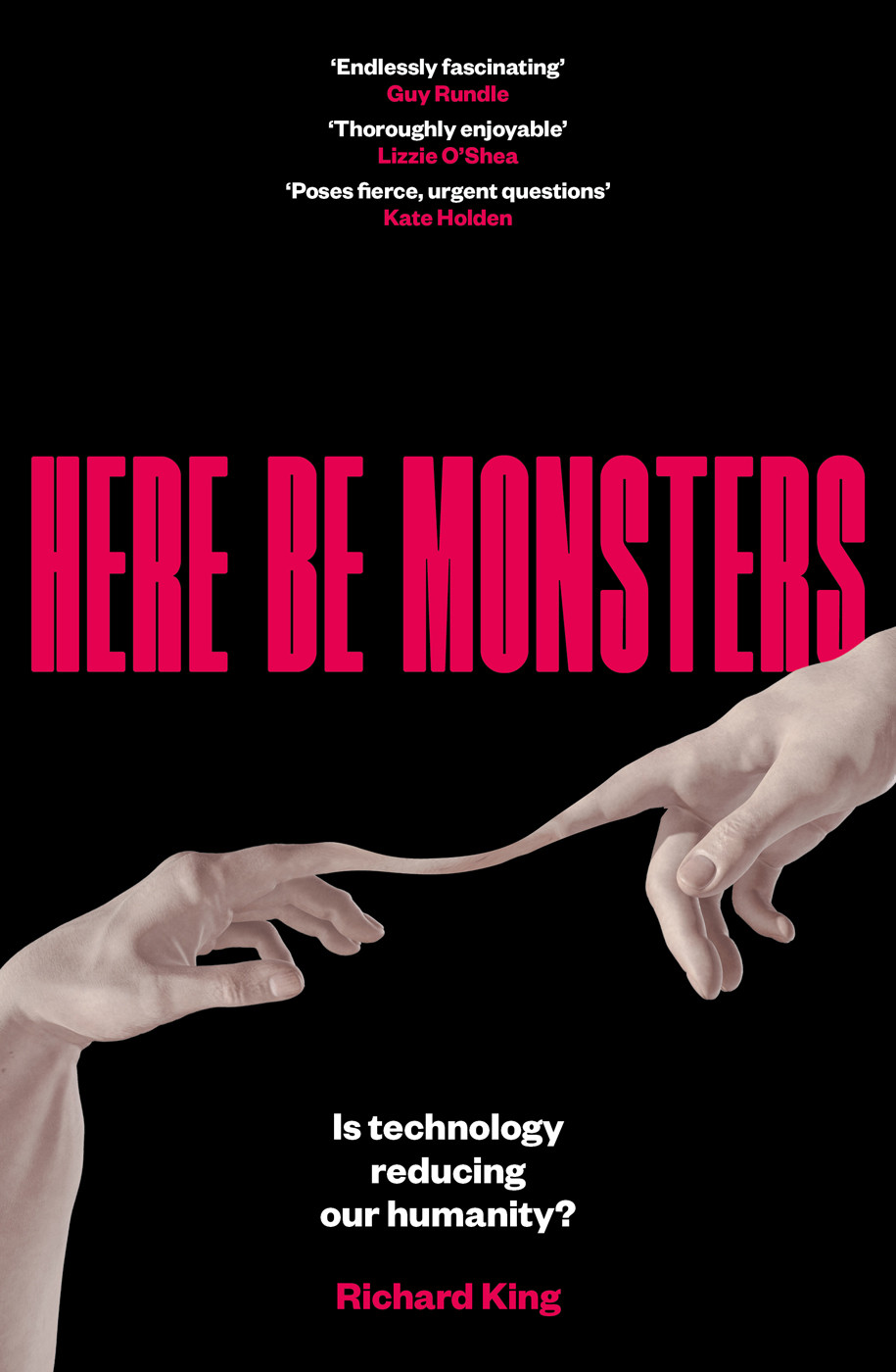 Here Be Monsters Richard King