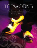 Tapworks A Tap Dictionary And Reference Manual Beverly Fletcher