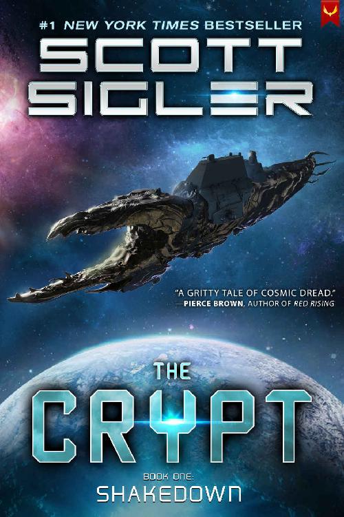 The Crypt Shakedown A Military Scifi Novel Scott Sigler