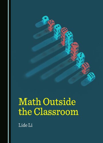 Math Outside The Classroom 1st Edition Lide Li