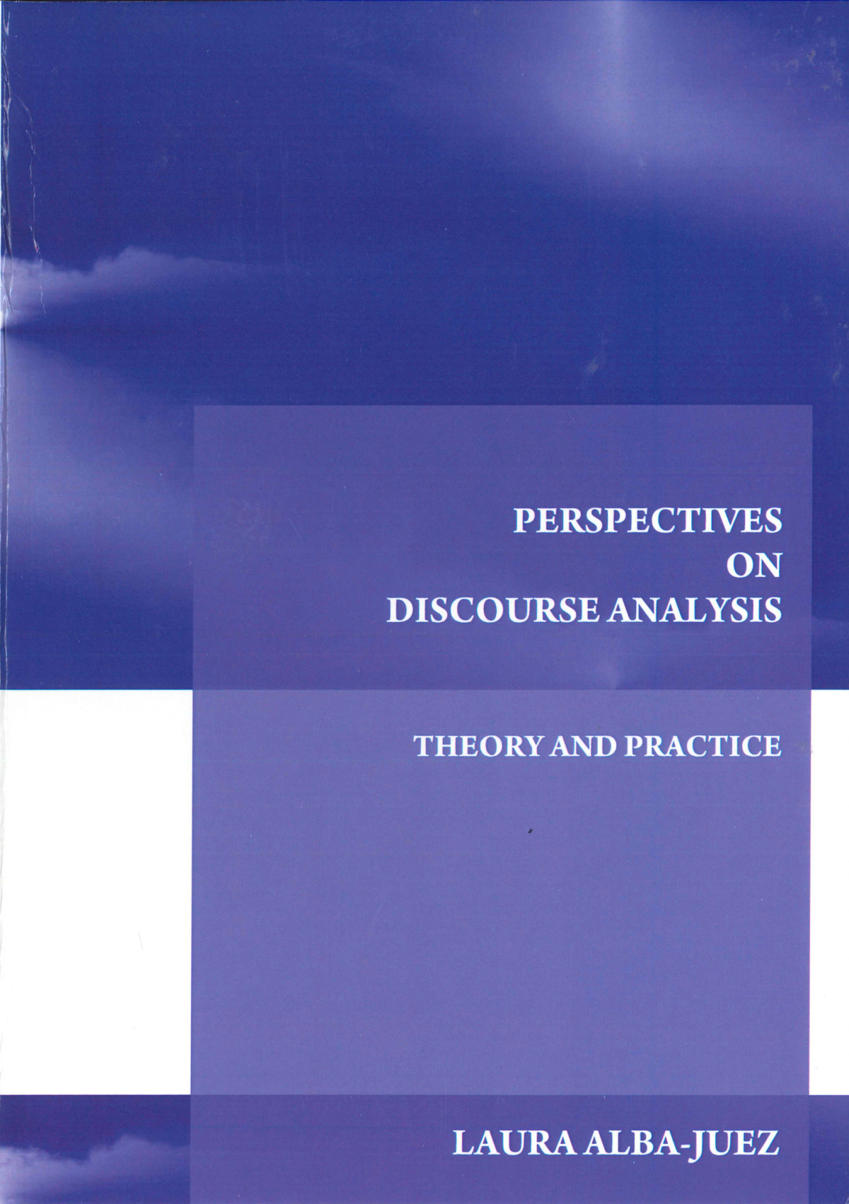 Perspectives On Discourse Analysis Laura Albajuez