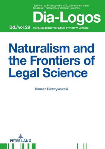 Naturalism And The Frontiers Of Legal Science New Pietrzykowski