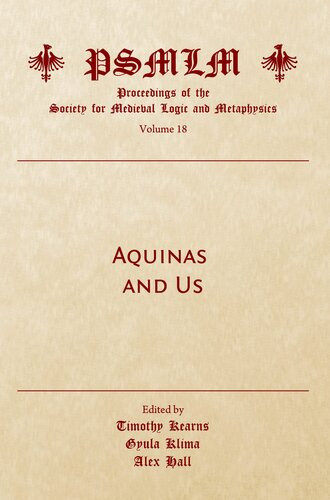 Aquinas And Us 1st Edition Timothy Kearns Gyula Klima Alex Hall Editors
