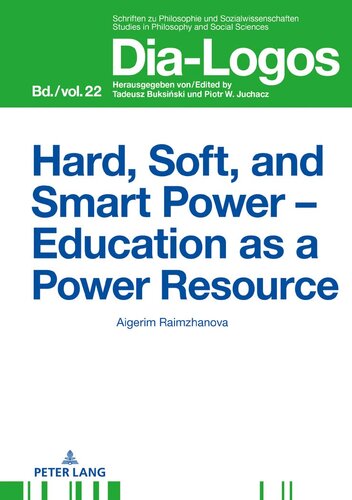 Hard Soft And Smart Power Education As A Power Resource Dialogos New Raimzhanova
