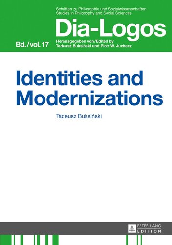 Identities And Modernizations Dialogos New Tadeusz Buksinski Editor