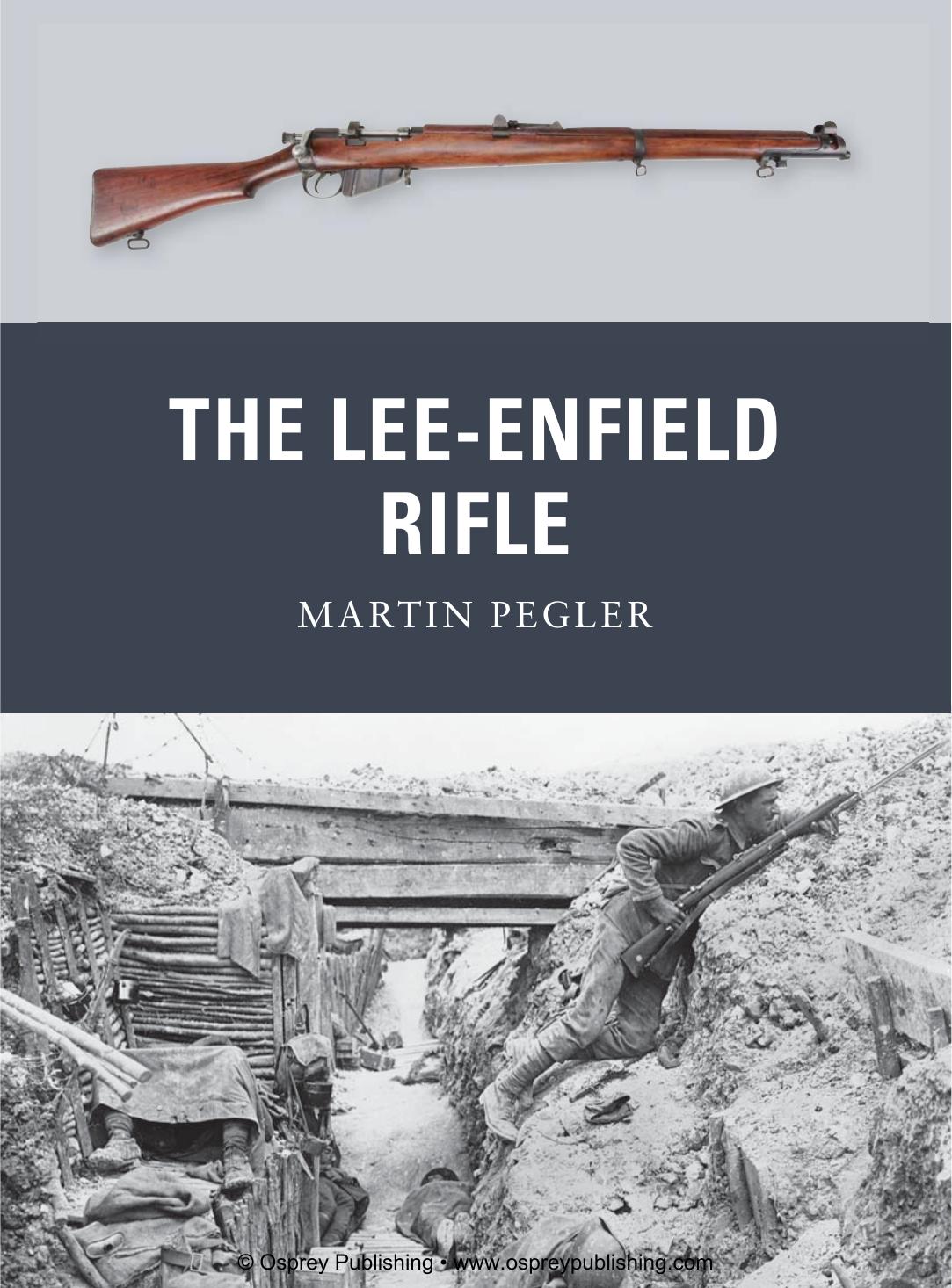 The Leeenfield Rifle 2nd Edition Martin Pegler