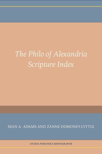 The Philo Of Alexandria Scripture Index Sean A Adams Zanne Domoneylyttle