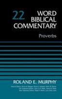 Proverbs Volume 22 Roland E Murphy