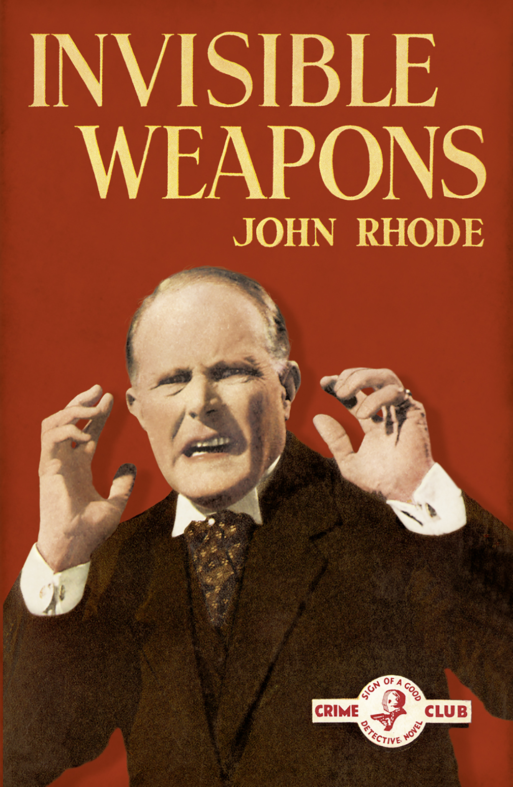 Invisible Weapons John Rhode