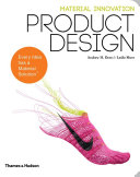 Material Innovation Product Design Andrew Dent Leslie Sherr Material Connexion Firm