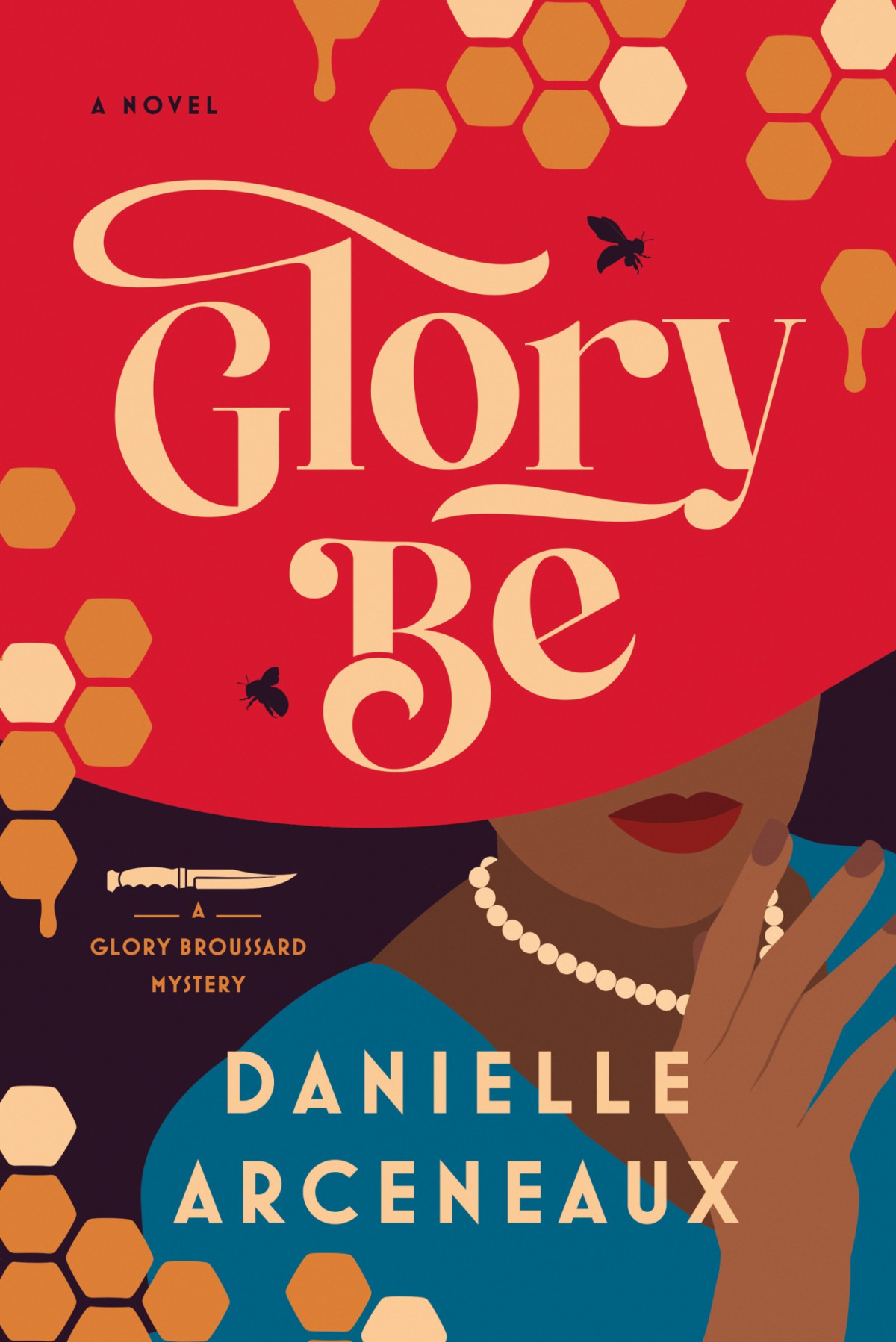 Glory Be Glory Broussard Mystery 1 Danielle Arceneaux