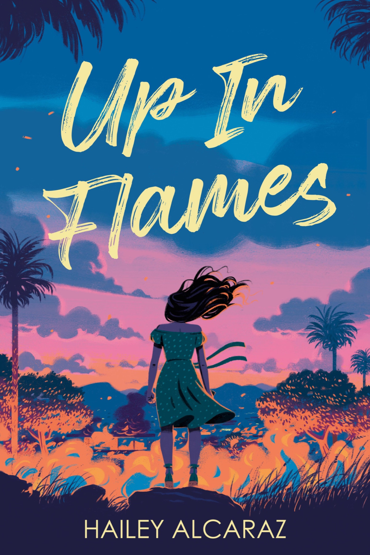 Up In Flames Hailey Alcaraz