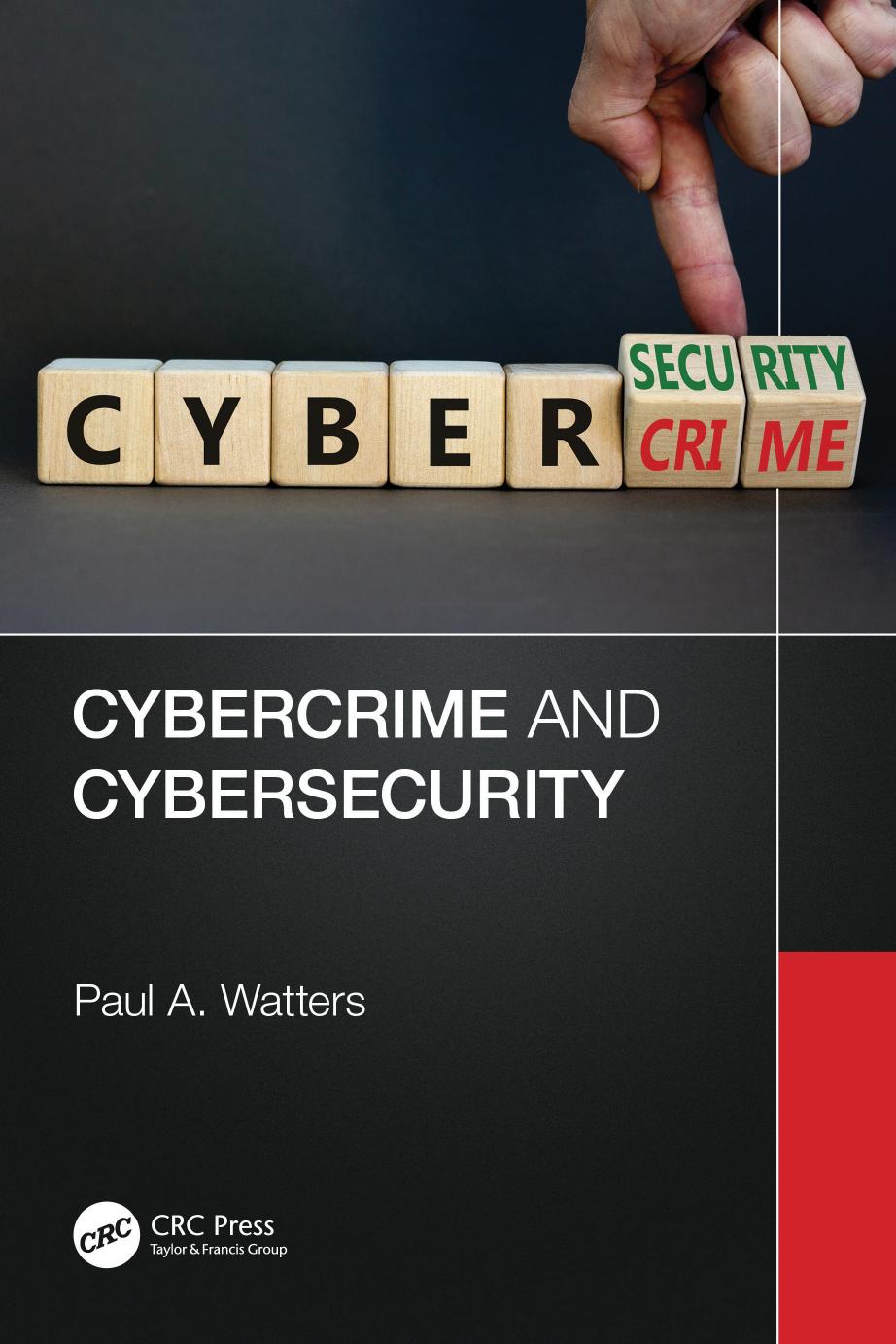 Cybercrime And Cybersecurity Paul A Watters