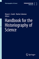 Handbook For The Historiography Of Science Mauro L Cond Marlon Salomon