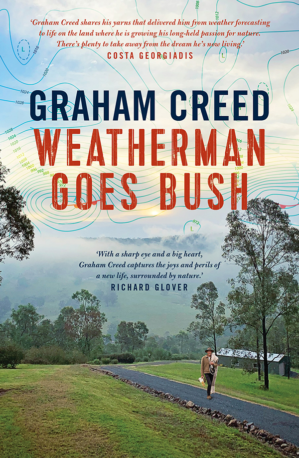 Weatherman Goes Bush Graham Creed