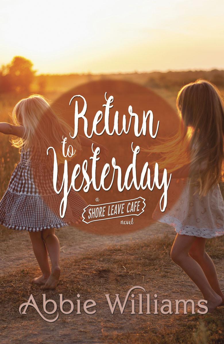 Return To Yesterday Abbie Williams