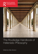 The Routledge Handbook Of Hellenistic Philosophy Taylor Francis Group