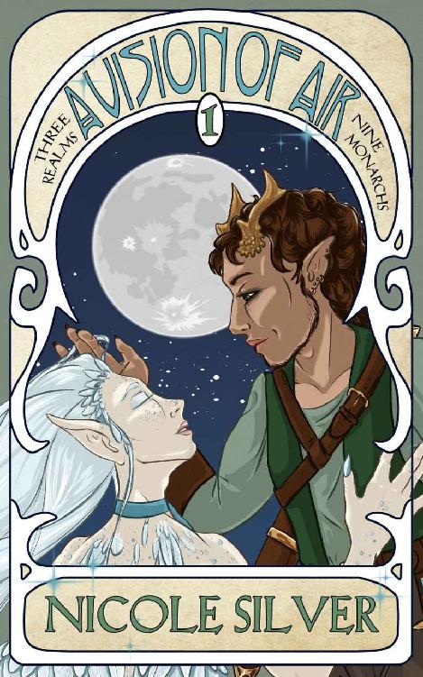 A Vision Of Air A Spicy Mm Fantasy Romance Three Realms Nine Monarchs Book 1 Nicole Silver