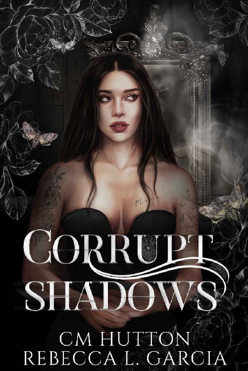Corrupt Shadows A Dark Paranormal Stalker Romance Rebecca L Garcia Cm Hutton