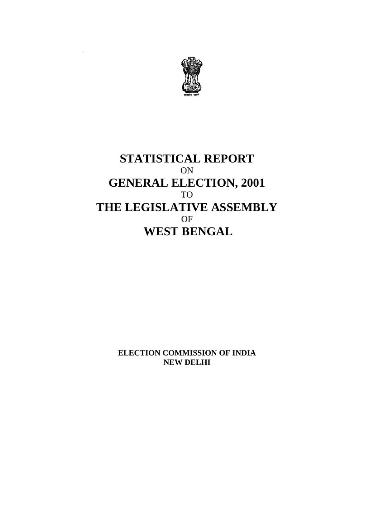 Statistical Report On General Election 2001 To The Legislative Assembly Of West Bengal Election Commission Of India
