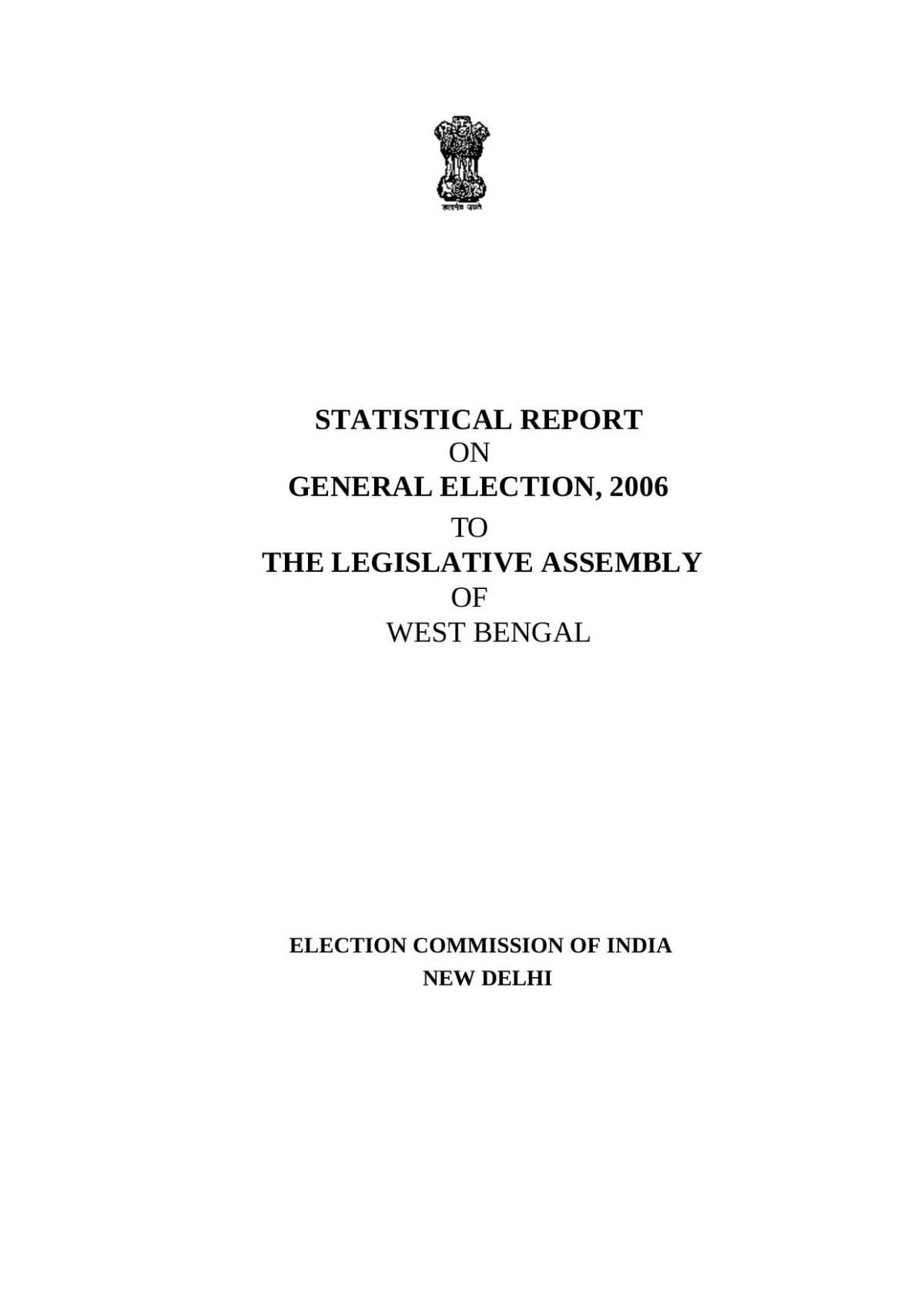 Statistical Report On General Election 2006 To The Legislative Assembly Of West Bengal Election Commission Of India