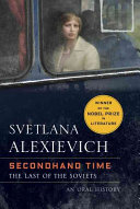 Secondhand Time The Last Of The Soviets Svetlana Alexievich