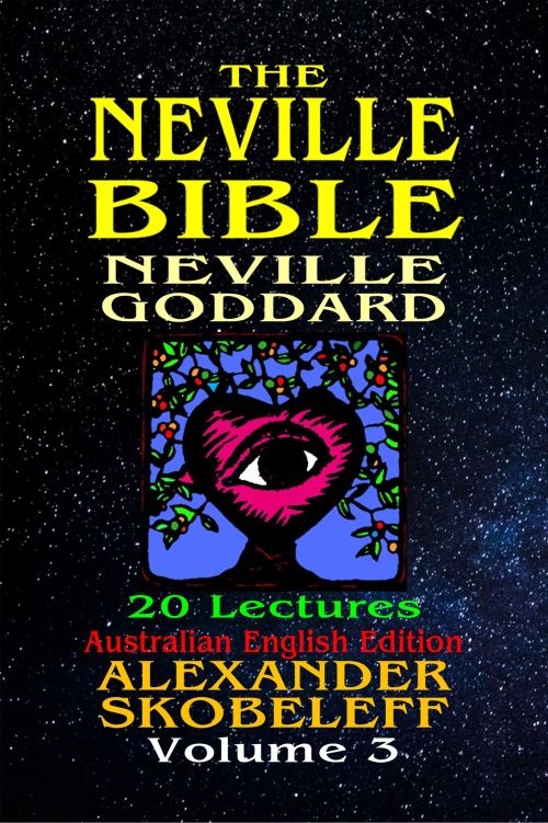 The Neville Bible V11 Volume 03pdfwcover Neville Goddard