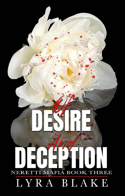 Of Desire And Deception Neretti Mafia Book Three Lyra Blake