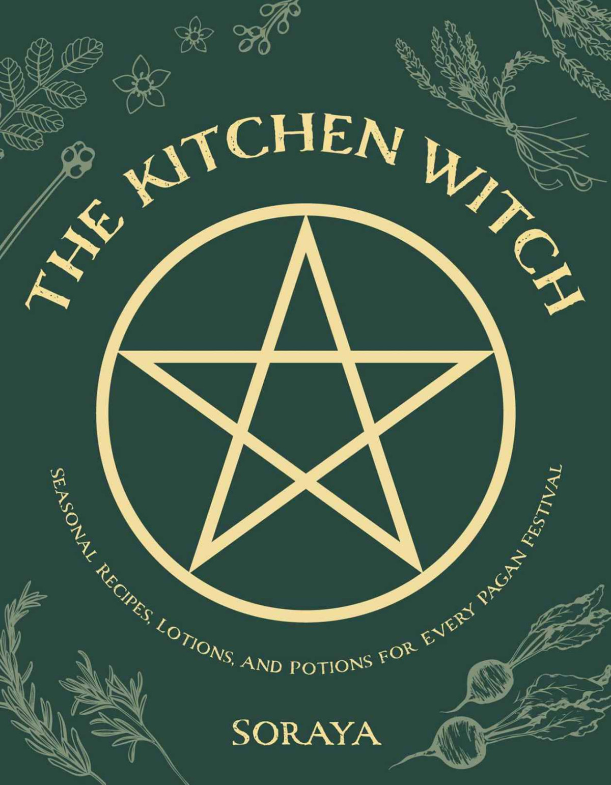 The Kitchen Witch 1st Edition Soraya