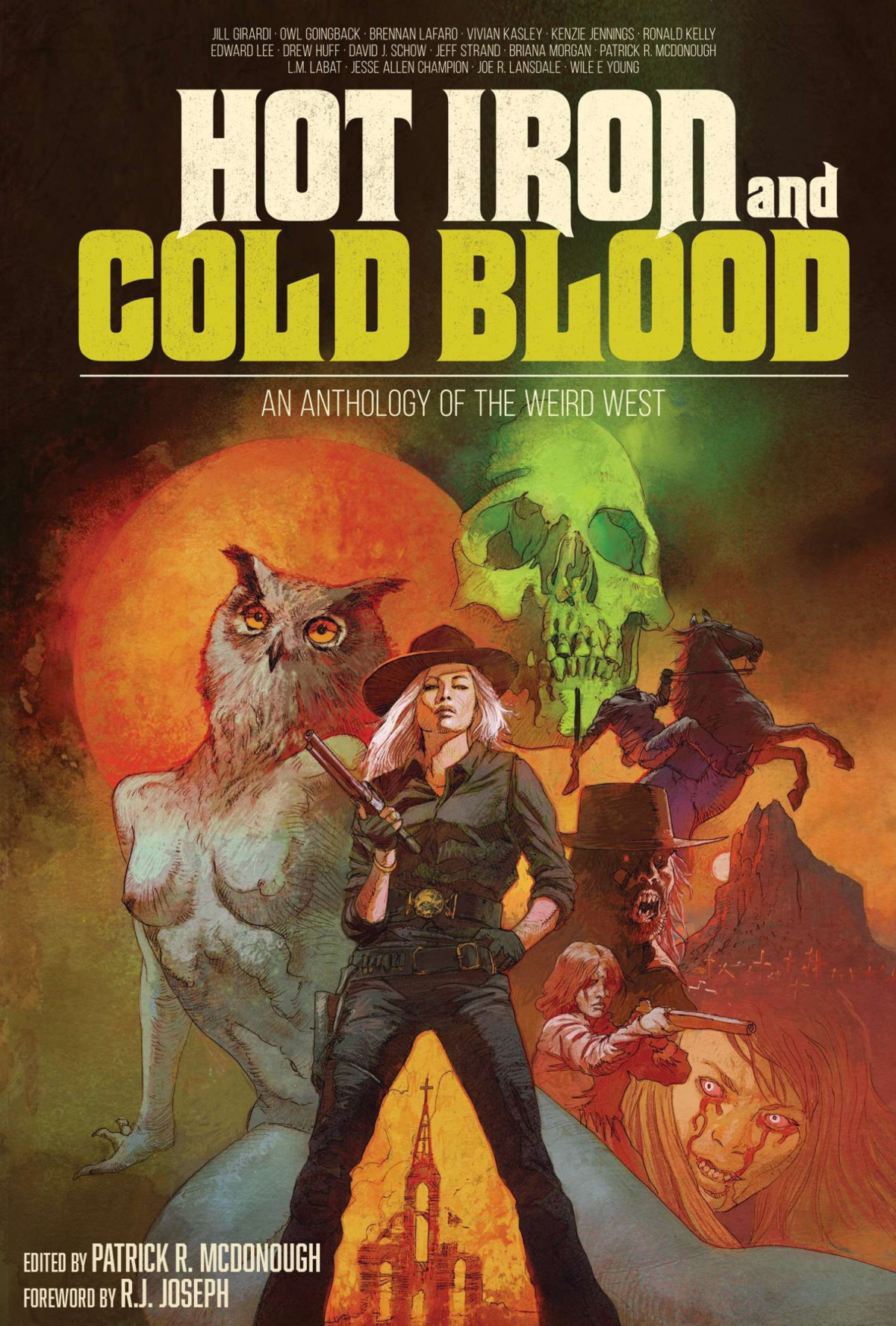 Hot Iron And Cold Blood Jeff Strand