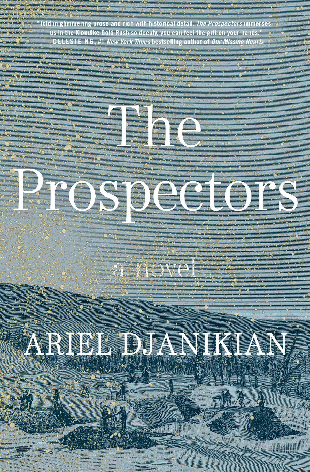 The Prospectors Ariel Djanikian