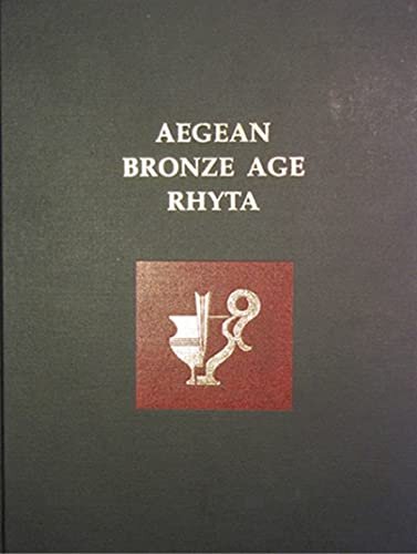 Aegean Bronze Age Rhyta Prehistory Monographs Robert B Koehl
