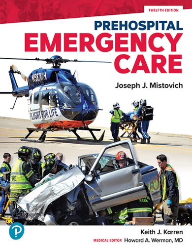 Prehospital Emergency Care 12th Edition Joseph J Mistovitch
